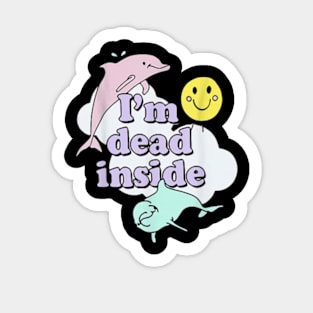 Im Dead Inside Cheerful Dolphins and Sunshine Sticker